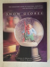 LIBRO SNOW GLOBES : THE COLLECTOR'S GUIDE - C. MOORE  H.RINKER ENGLISH (KJ1)