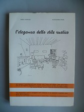 L'Eleganza dello stile rustico