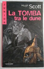 Hugh Scott-La tomba tra le dune Mondadori JUNIOR Trad.Ilva Tron Pag142