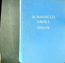 ALMANACCO NAVALE 1968 - 69  AA.VV.  1968