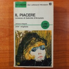 Il piacere - Gabriele D'Annunzio - Gli Oscar Mondadori