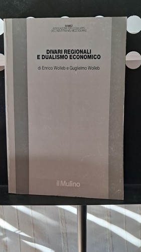 Divari regionali dualismo - regionali, e