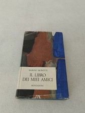 IL LIBRO DEI MIEI AMICI / Marino Moretti 1° edizione marzo 1960! Mondadori