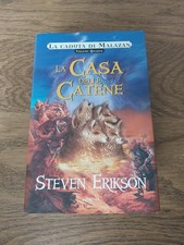 LA CASA DELLE CATENE  MALAZAN 4° Vol - STEVEN ERIKSON - ARMENIA - 1a ED Gen 2007