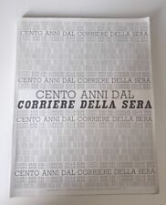 Cento Anni Dal Corriere Della Sera • Supplemento, 1976