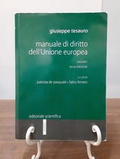 TESAURO - MANUALE DI DIRITTO DELL'UNIONE EUROPEA 1 - EDITORIALE SCIENTIFICA 2021