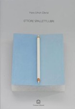 Ettore Spalletti, libri. Ediz