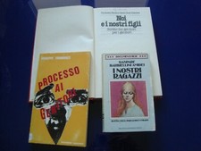 LOTTO 3 LIBRI - NOI E I NOSTRI FIGLI - PROCESSO AI GENITORI- I NOSTRI RAGAZZI