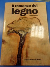romanzo del legno de biasi mario / munari 8870570797