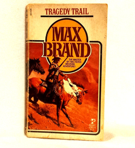 Tragedy trail max brand action - trail,