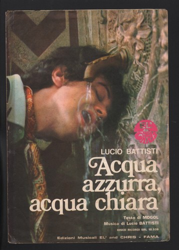 Spartito lucio battisti - lucio, acqua
