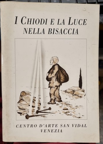 Chiodi nella bisaccia - i,