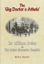 The 'Gig Docter o Athole': Dr