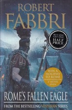 LL- ROME'S FALLEN EAGLE VESPASIAN SERIES - ROBERT FABBRI - INGLESE - LNG4