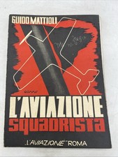 GUIDO MATTIOLI - L'AVIAZIONE