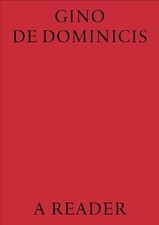 Gino De Dominicis, a Reader: A