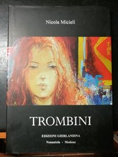 Giuliano Trombini (pittore, Tresigallo): Contemporart. Di Nicola Micieli (2005)