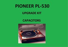 KIT riparazione giradischi PIONEER PL-530 - tutti i condensatori