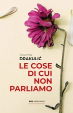 Le cose di cui non parliamo -