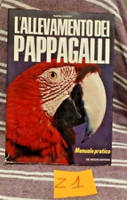 L'ALLEVAMENTO DEI PAPPAGALLI ROBERTI MARINA DE VECCHI 1969 