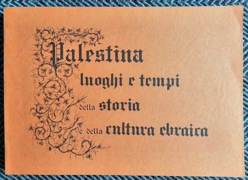 Palestina luoghi tempi storia - tempi,