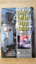 Safety in Cell and Tissue