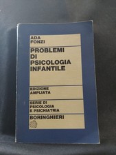 ADA FONZI-PROBLEMI DI PSICOLOGIA INFANTILE-BORINGHIERI 1973 BUONISSIMO!!