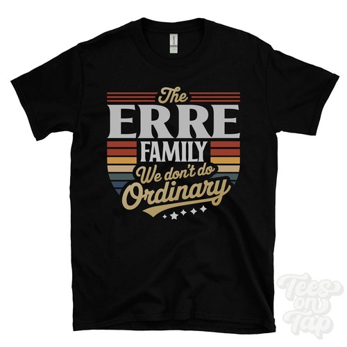 Shirt the erre - the, family