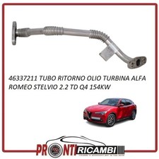 46337211 TUBO RITORNO OLIO TURBO ALFA ROMEO STELVIO 2.2 TD Q4