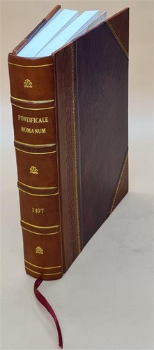 Pontificale romanum 1497 - romanum,