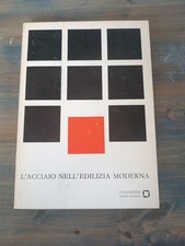 L'ACCIAIO NELL'EDILIZIA