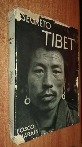 Fosco maraini segreto tibet - maraini,