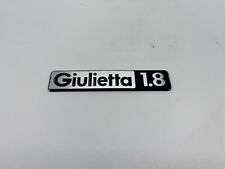 SCRITTA GIULIETTA 1.8 DEPOCA LOGO EMBLEMA SIGA BADGE FREGIO POSTERIORE ORIGINALE