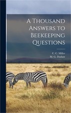 A Thousand Answers to Beekeeping Questions (Hardback or Cased Book)