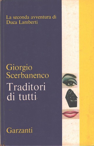 Traditori tutti giorgio - traditori, di