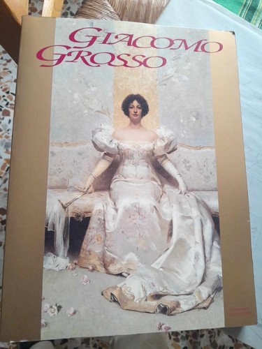 Giacomo grosso pittore a - grosso, il