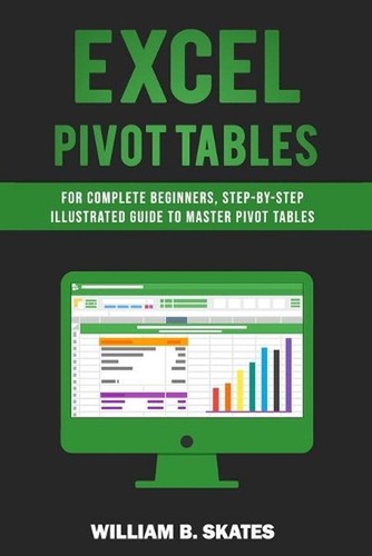 Excel pivot tables for - excel,