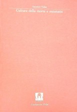 CULTURA DELLA MORTE E EUTANASIA AA.VV. VIDAS 1988 INCONTRI VIDAS BROSSURA