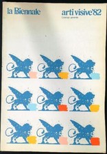 ARTI VISIVE 82 CATALOGO GENERALE  AA.VV. LA BIENNALE 1982