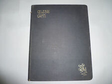 Celebri canti popolari italiani canto pianoforte chitarra mandolino C. Schmidl