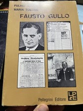 Fausto Gullo Pellegrini editore mazza Tolone 1982