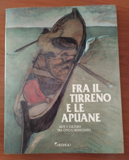 FRA IL TIRRENO E LE APUANE -