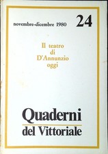 Il teatro di D'Annunzio oggi. Quaderni del Vittoriale 24