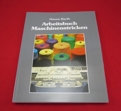 Arbeitsbuch maschinenstricken - arbeitsbuch,