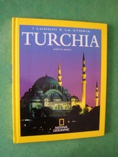 TURCHIA I LUOGHI E LA STORIA