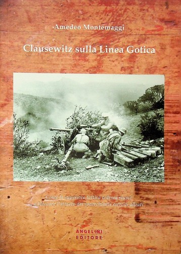 Clausewitz sulla linea gotica - clausewitz,