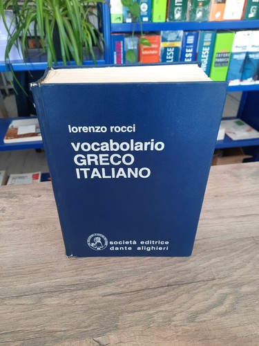 Rocci vocabolario greco - rocci, ''vocabolario