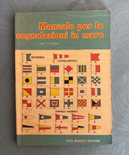 MANUALE PER LE SEGNALAZIONI IN MARE-VITO BIANCO EDIT.-LIBRI DELLA LANTERNA 1962