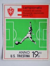 US TRIESTINA CALCIO 1981 1982 C1 Trieste vecchio adesivo sticker no ultras