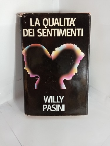 Qualità dei sentimenti - qualitÀ,